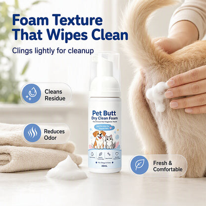 🏆 Last Day Special Price 🐾Buy 1 Get 1 Free🎁No-Rinse Pet Butt Dry Clean Foam, Pet Hygiene Foam for Dogs & Cats